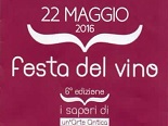 Festa del vino - 6^ edizione - 22 Maggio 2016